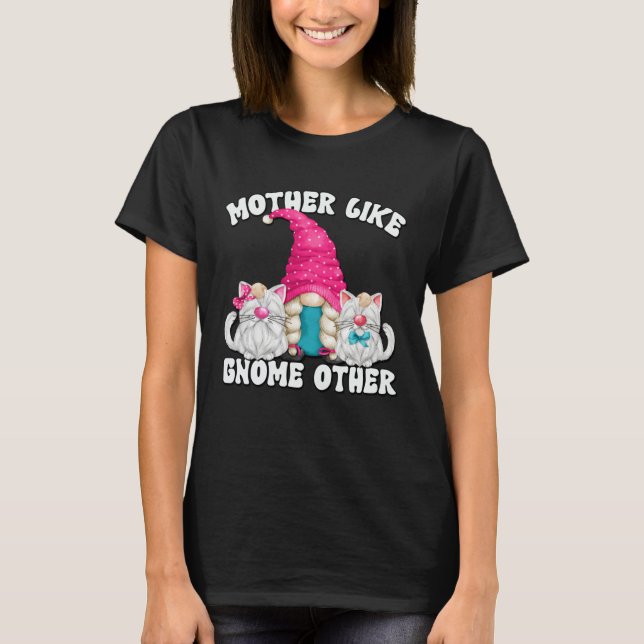T-shirt Funny Cat Mom Saying Mothers Day Gnome For Best Ca (Devant)