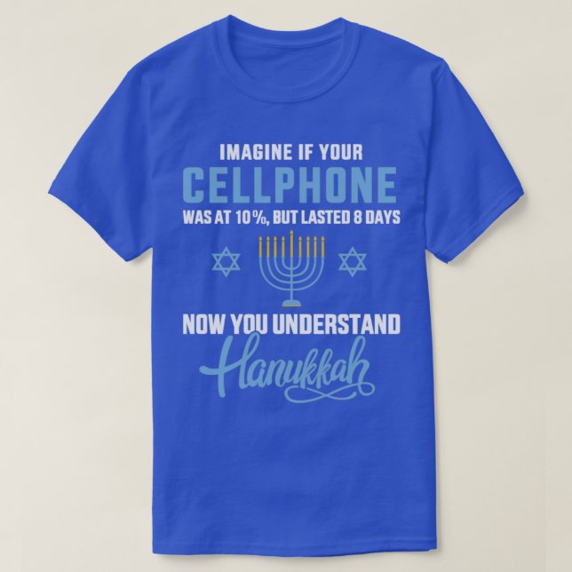 T-shirt Funny cellulaire 8 jours comprendre Hanoukka juive (Design devant)