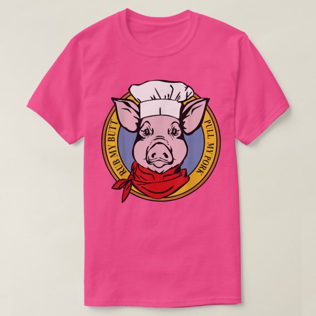 T-shirt Funny Chef Pig Grilling Pull My Pork Barbecue Gril (Design devant)
