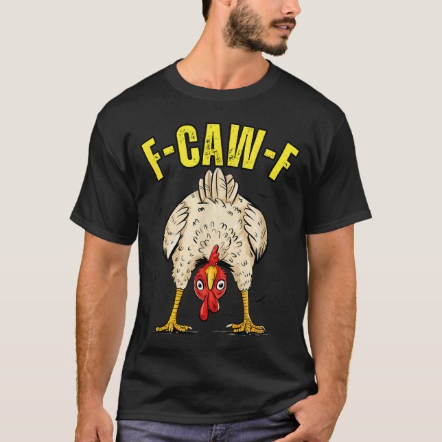 T-shirt Funny Chicken Butt F-caw-f Rooster Country Farm He (Devant)
