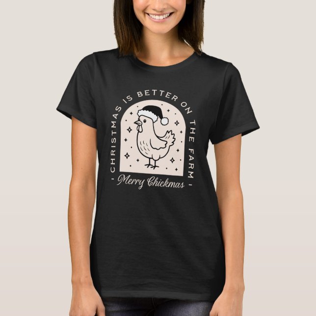 T-shirt Funny chicken Christmas farm puns whimsical black (Devant)