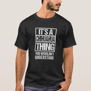 T-shirt Funny Chihuahua