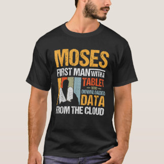 T-shirt Funny Christian Moses Première personne avec table