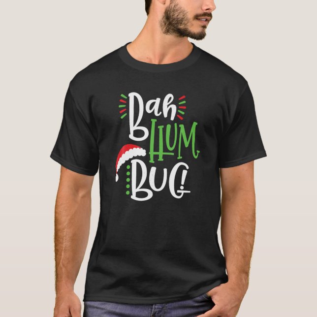 T-shirt Funny Christmas Bah Humbug Cadeau T Chemise (Devant)