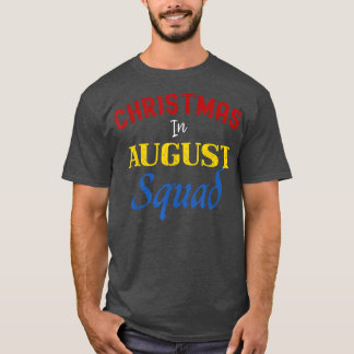 T-shirt Funny Christmas in August Squad Summer Group Santa