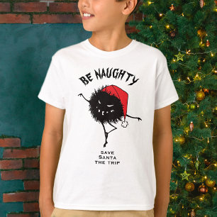 T-shirt Funny Christmas Malin Personnage Be Naughty Kids