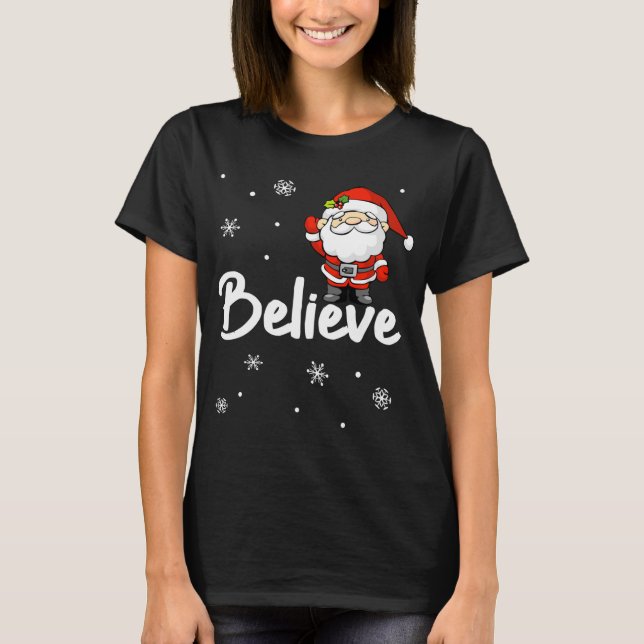 T-shirt Funny Christmas Père Noël Believe (Devant)