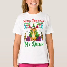 T-shirt Funny Christmas Reindeer, Merry Christmas My Deer