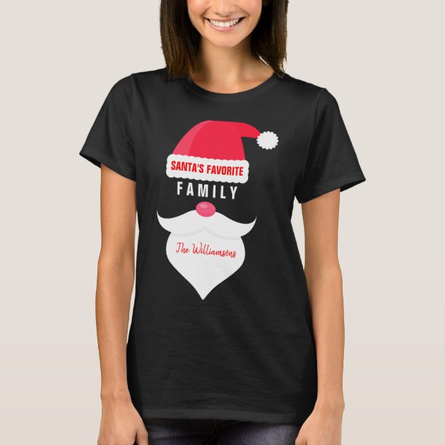 T-shirt Funny Christmas Santas Favorite Family  (Devant)