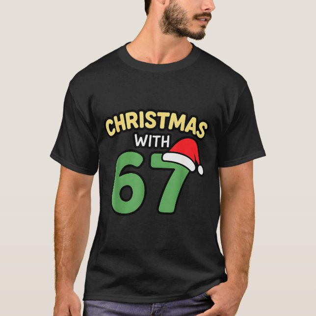 T-shirt Funny Christmas Shirts With 67 Meme Trendy Joke Ge (Devant)