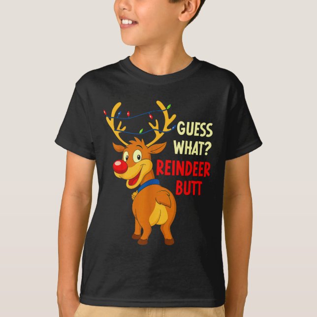 T-shirt Funny Christmas Ugly Sweater Guess What_ Reindeer  (Devant)