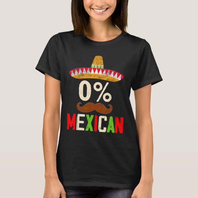 T-shirt Funny Cinco De Mayo Fiesta 0% 0% Mexicain Deux (Devant)