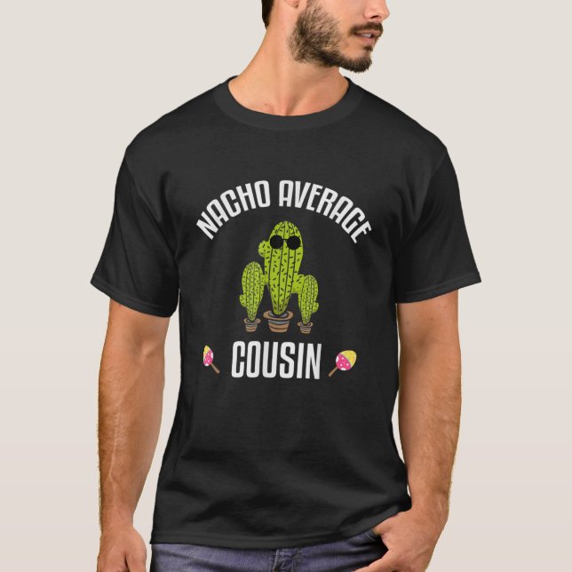 T-shirt Funny Cinco De Mayo Fiesta Meme Dit Nacho Avera (Devant)