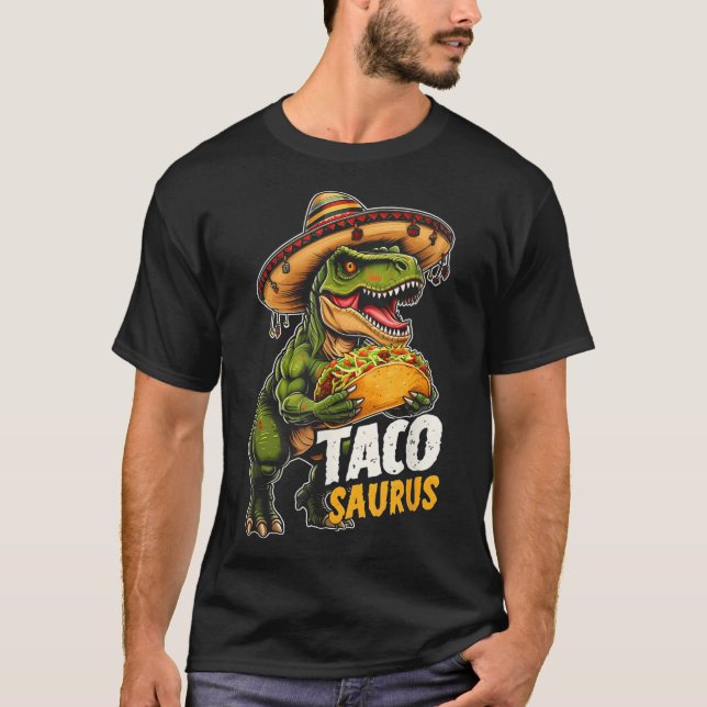 T-shirt Funny Cinco De Mayo Tacosaurus Taco Dinosaur T Rex (Devant)
