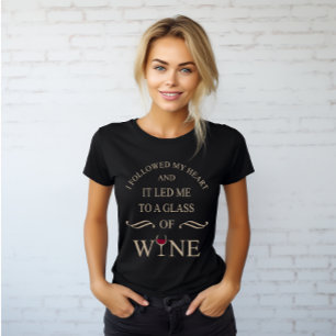 T-shirt Funny cite le célèbre slogan de buveur de vin