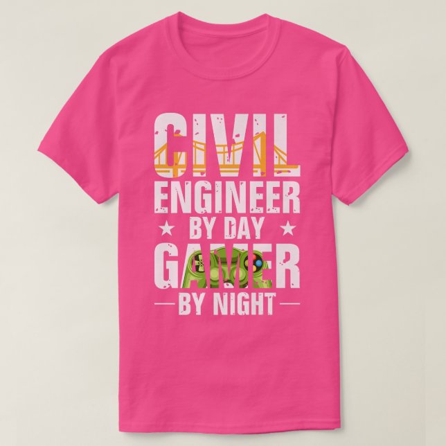 T-shirt Funny Civil Engineer By Day Gamer By Night Enginee (Design devant)