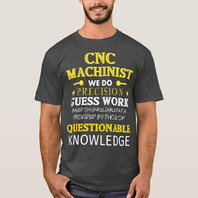 T-shirt Funny CNC Machinist CNC Opérateur Idée cadeau pour (Devant)