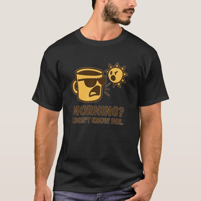 T-shirt Funny Coffee Quote with Angry Sun (Devant)