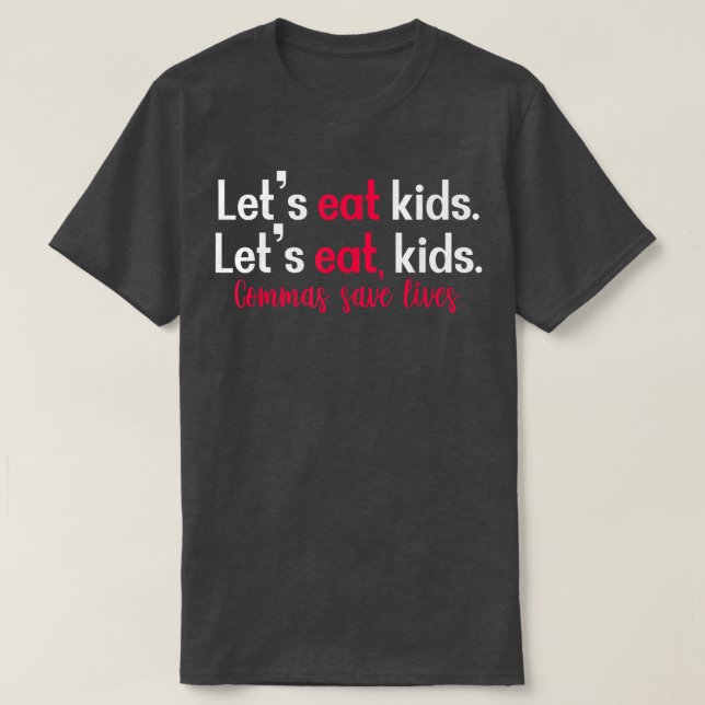 T-shirt Funny Commas Saves Lives  (Design devant)