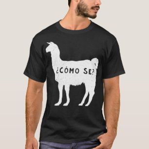 T-shirt Funny Como se Llama Sarcastique espagnol dire Alpa