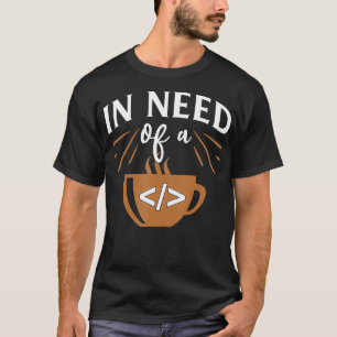 T-shirt Funny Computer Engineer Coding Javascript Coffee C