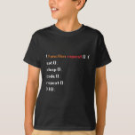 T-shirt Funny Computer Science Coder Programmer, Fonction<br><div class="desc">Un cadeau amusant pour programmeur,  joueur,  informaticien,  développeur de logiciels,  administrateur informatique,  geek nerd et PC. Parfaite surprise pour un rire avec des amis,  de la famille et des collègues à l'école ou au travail.</div>