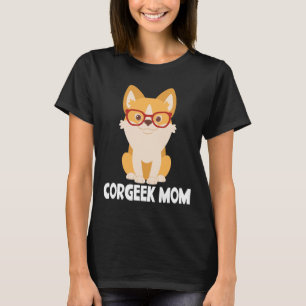T-shirt Funny Corgi Mom Puppy Amoureux des chiens Gift Cut