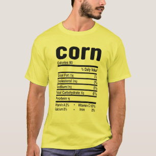 T-shirt Funny Corn Nutrition Thanksgiving Costume