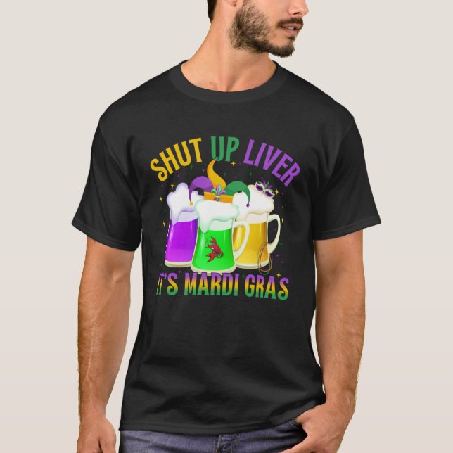 T-shirt Funny Crawfish Boil Mardi Gras Beer Drinking Shut  (Devant)