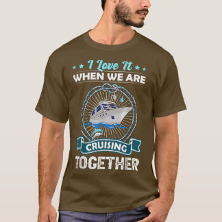 T-shirt Funny Cruise Ship Je L'Aime Quand Nous Croisons T