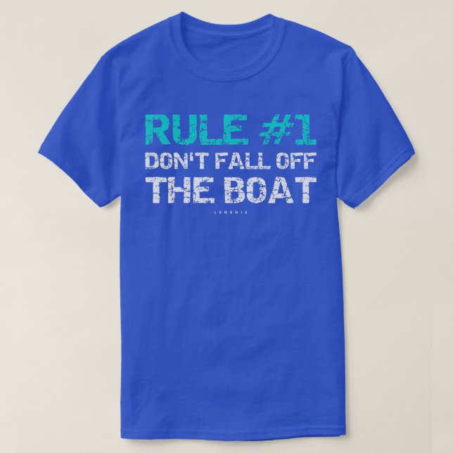 T-shirt Funny Cruise Shirts  Rule 1 Dont Fall Off The Boat (Design devant)