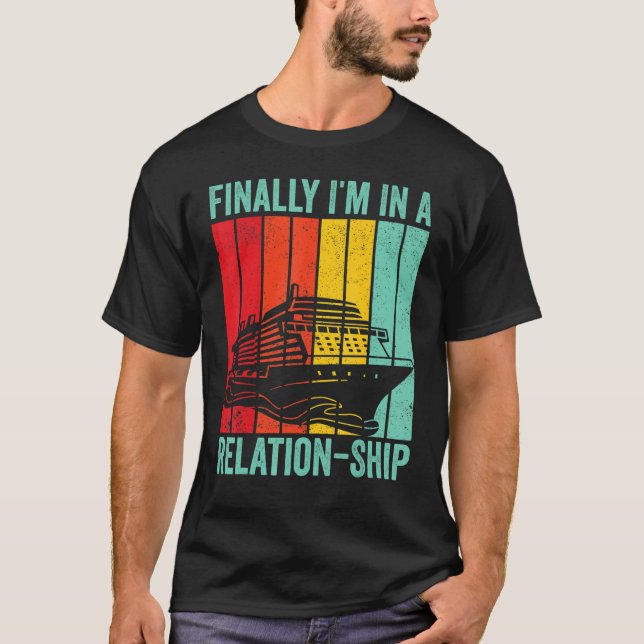 T-shirt Funny Cruising Retro Finally I'm In A Relation-Shi (Devant)