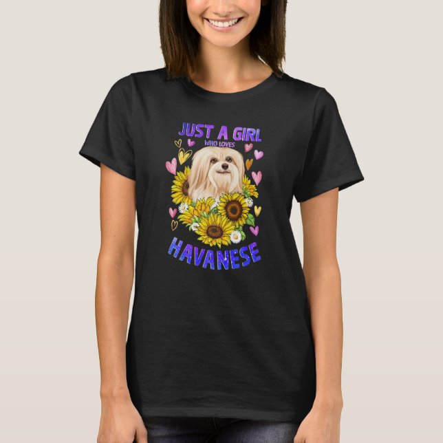 T-shirt Funny Cute Havanese Dog Loving Girl Puppy Lover Wo (Devant)