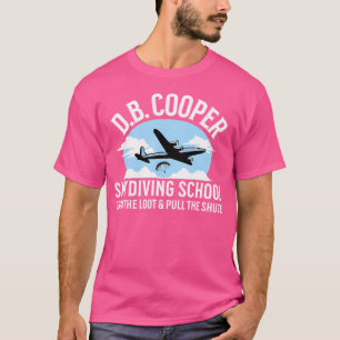 T-shirt Funny D B Cooper Skydiving School Parodie Grab The