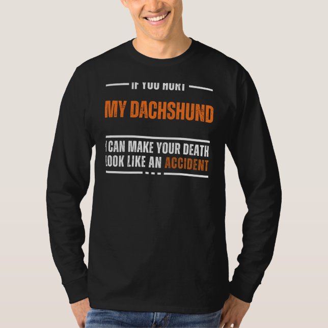 T-shirt Funny Dachshund Lover Tee - Bold et Hilarious Des (Devant)