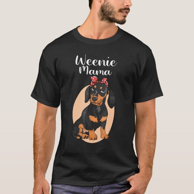 T-shirt Funny Dachshund Mama Weenie Mom For Dog Lover Wein (Devant)