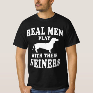 T-shirt Funny Dachshund Weiner Dog Real Men Play With Wei