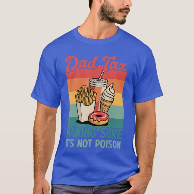 T-shirt Funny Dada Making Sure Its Not Poison Retro Father (Devant)
