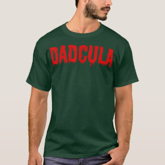 T-shirt Funny Dadcula Halloween Dad Dracula Costume Momste