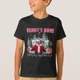 T-shirt Funny Daddy's Home Trump Pink 2024 Take America Ba