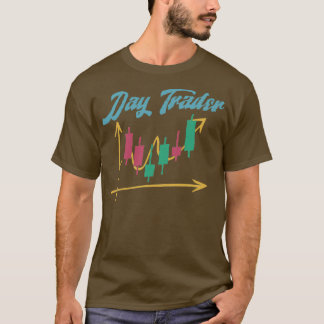 T-shirt Funny Day Trader stock marché Feintage Bullish 1