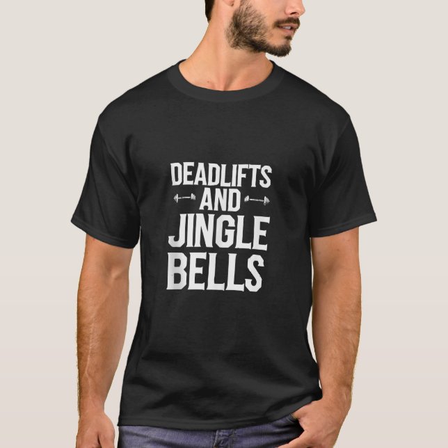 T-shirt Funny Deadlifts and Jingle Bells Santa Claus Gym F (Devant)