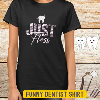 T-shirt Funny Dental Hygienist Floss Femmes