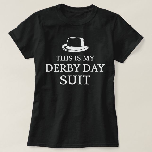 T-shirt Funny Derby Day Kentucky Men Hat, This is My Derby (Design devant)