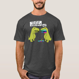T-shirt Funny Did You Eat The Last Unicorn Dinosaur