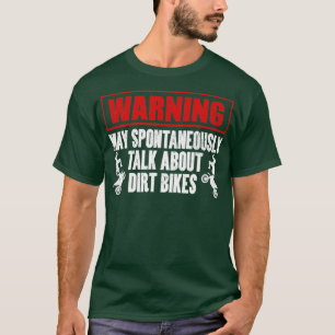 T-shirt Funny Dirt Bike
