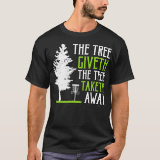T-shirt Funny Disc Golf L'arbre Donne L'arbre Prend