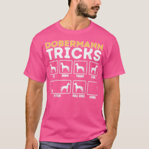 T-shirt Funny Dobermann Chien Tricks Sarcastic Chien Propr