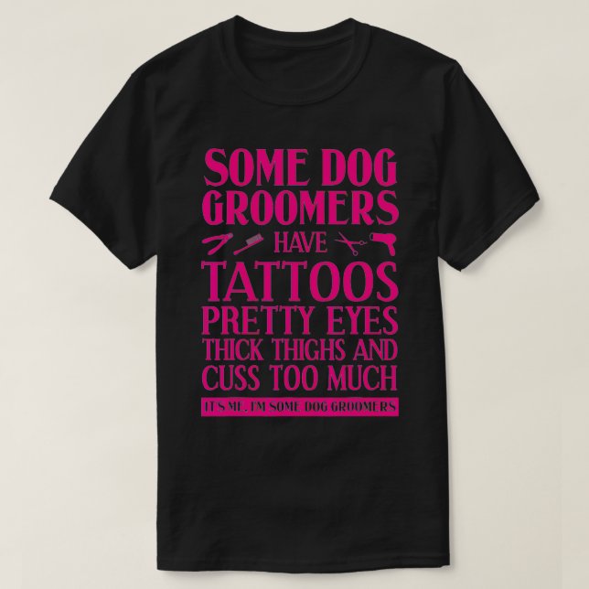 T-shirt Funny Dog Groomer Gift For Men Women Cool Pet Groo (Design devant)