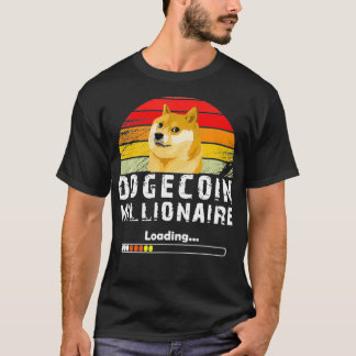 T-shirt funny Dogecoin Millionaire loading for dogecoin cr